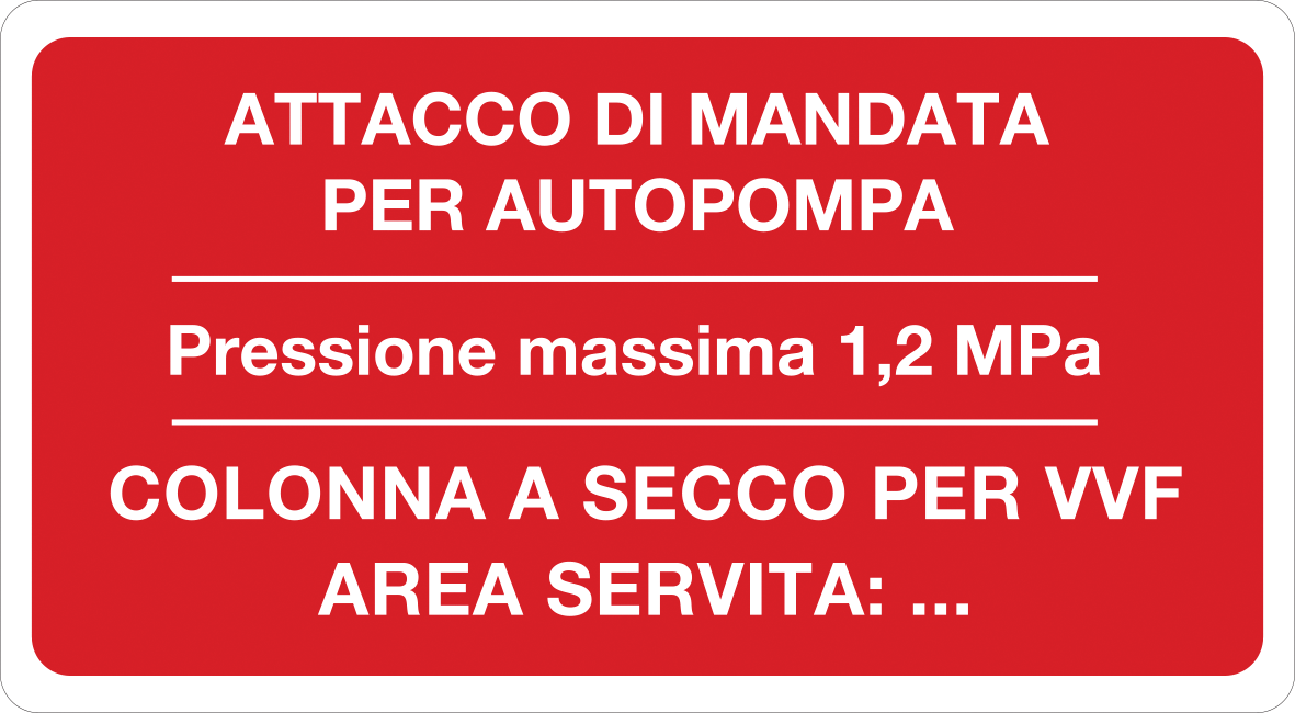 PIXLEMON Cartello In Alluminio 30x20 Cm – "Attacco Di Mandata Per Autopompa – Pressione Massima 1,2 MPa – Rete Idranti Antincendio", Conforme Al D.Lgs. 81 - 2